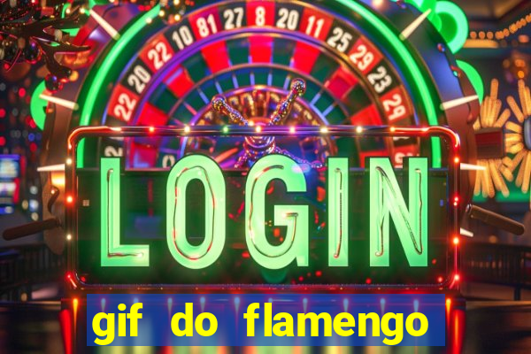 gif do flamengo para celular