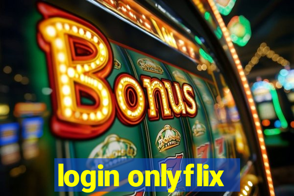 login onlyflix