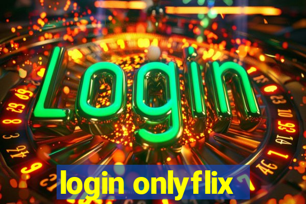 login onlyflix