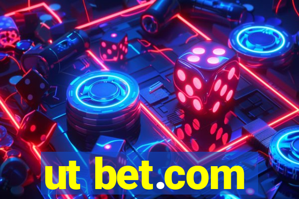 ut bet.com