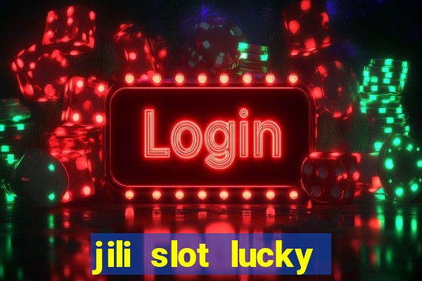 jili slot lucky spin 777