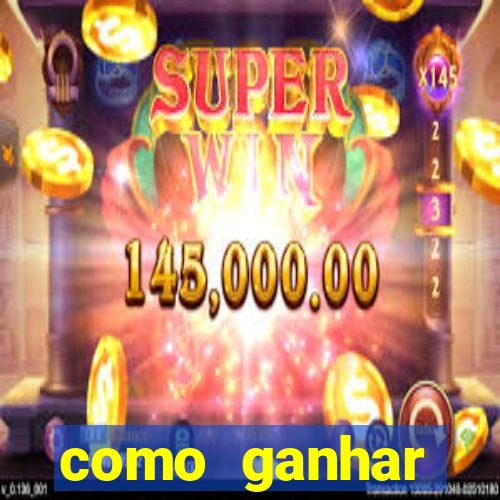 como ganhar dinheiro jogando grátis