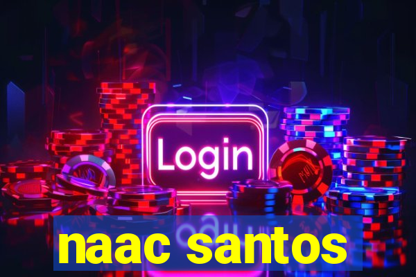 naac santos