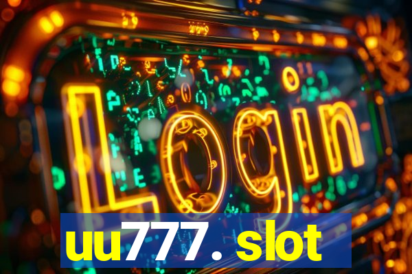 uu777. slot