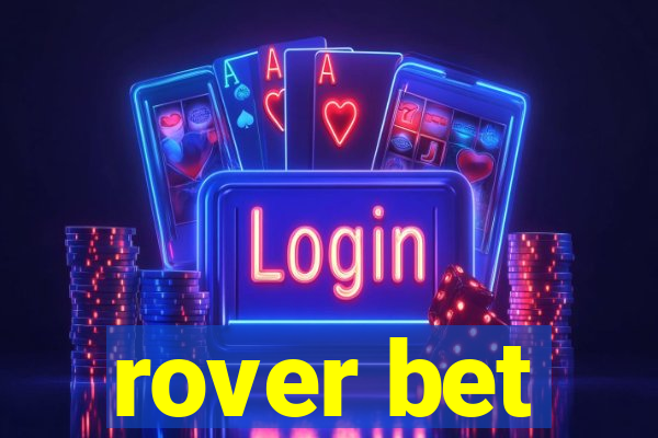 rover bet