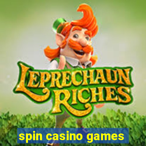 spin casino games