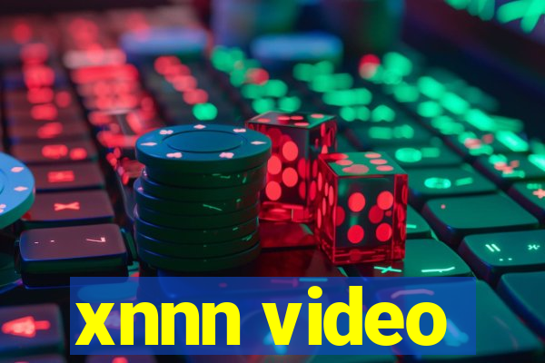 xnnn video