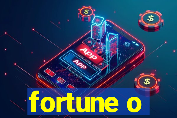 fortune o