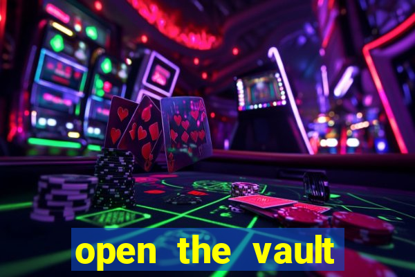 open the vault casino game