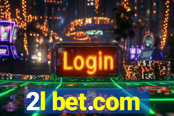 2l bet.com