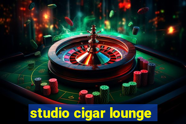 studio cigar lounge