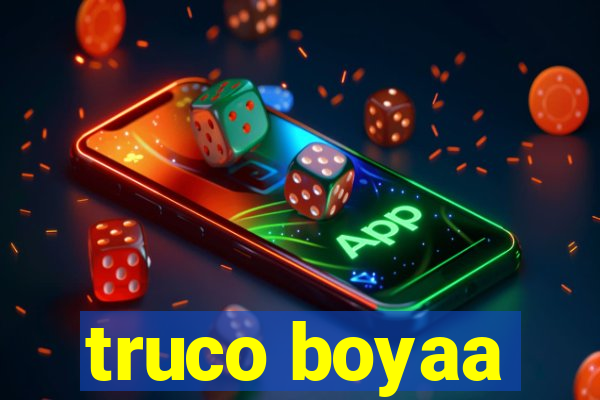 truco boyaa