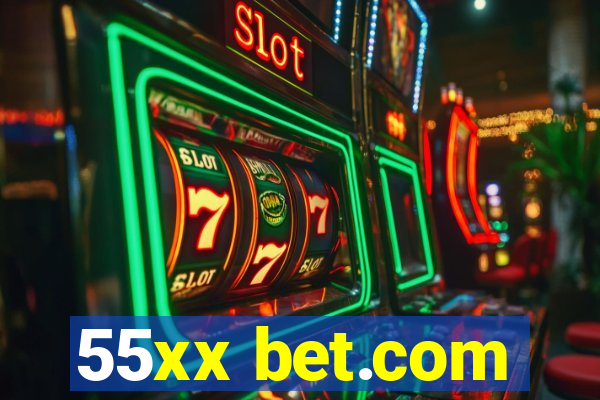 55xx bet.com