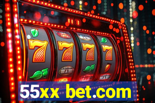 55xx bet.com