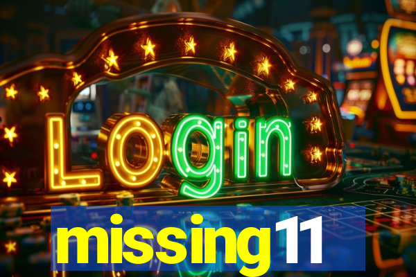 missing11