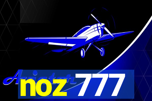 noz 777