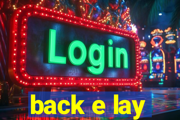 back e lay