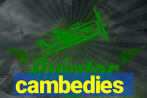 cambedies