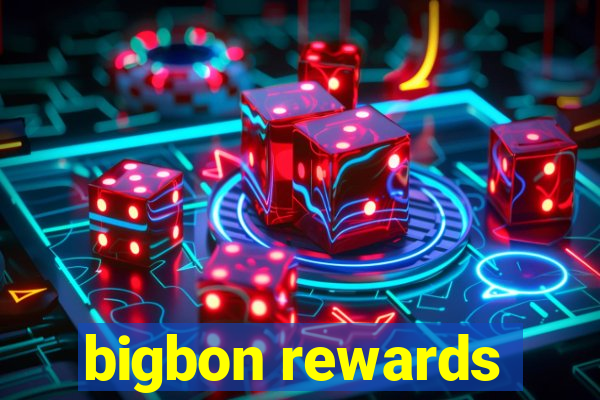 bigbon rewards