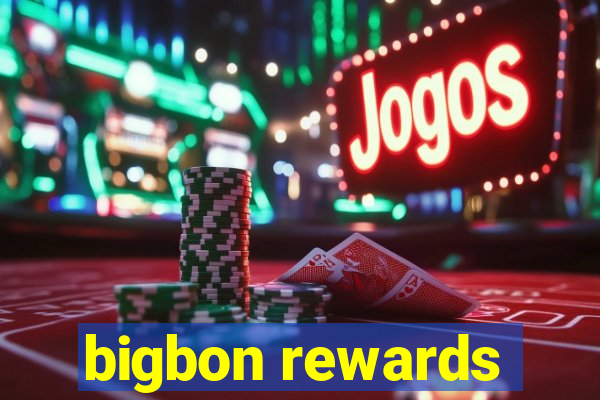 bigbon rewards