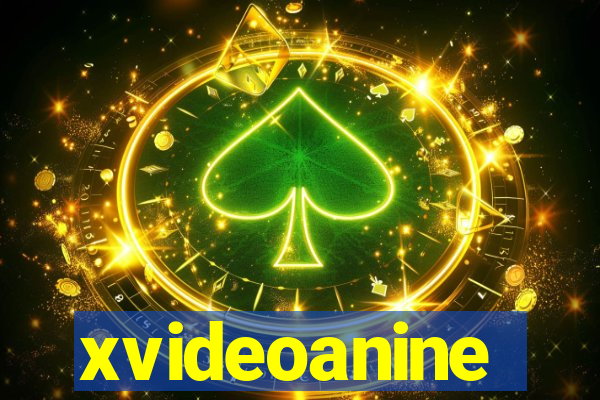 xvideoanine