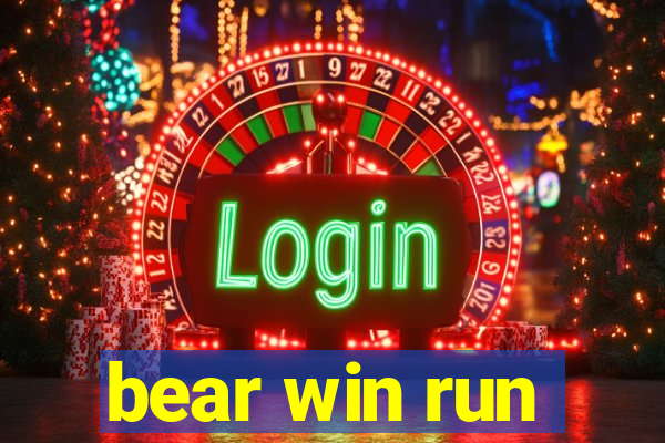 bear win run