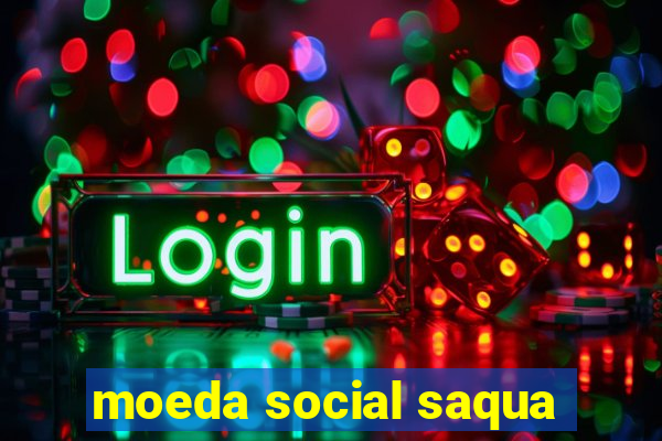 moeda social saqua