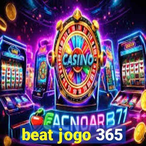 beat jogo 365