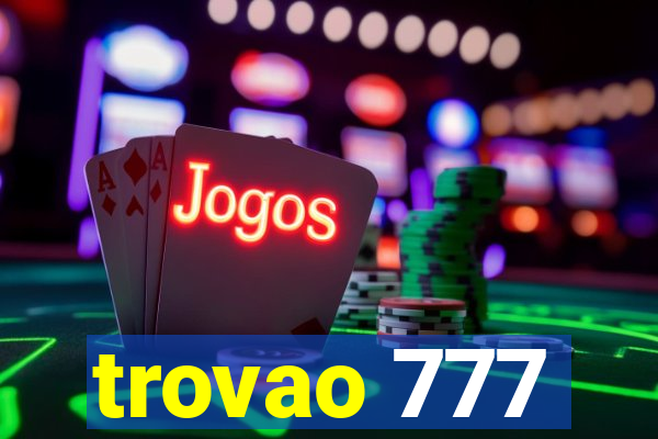 trovao 777