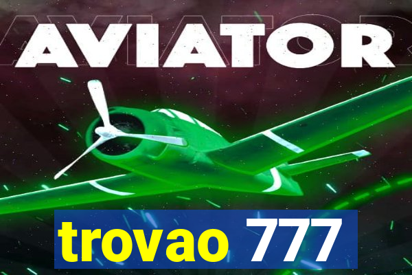 trovao 777