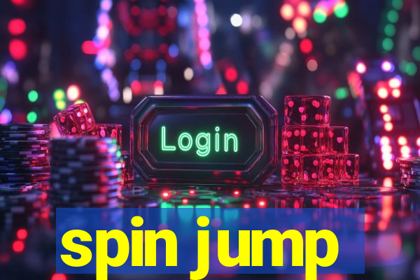 spin jump