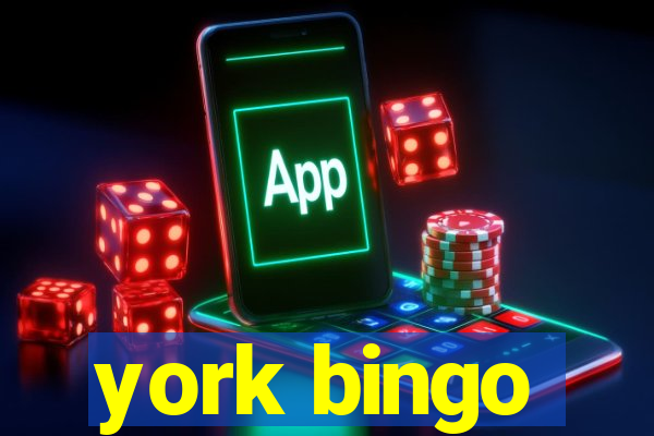 york bingo