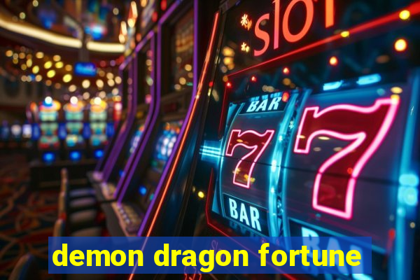 demon dragon fortune