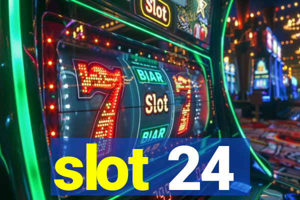 slot 24