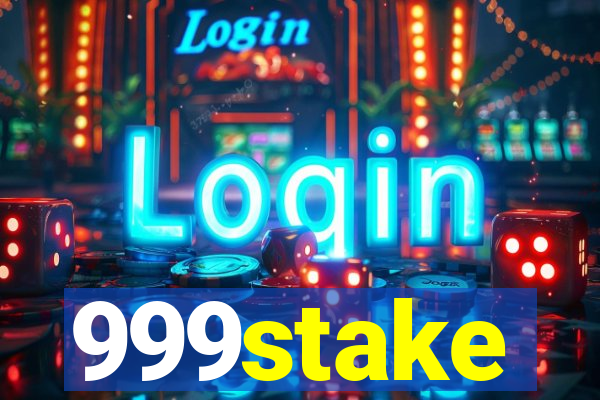 999stake