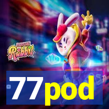 77pod