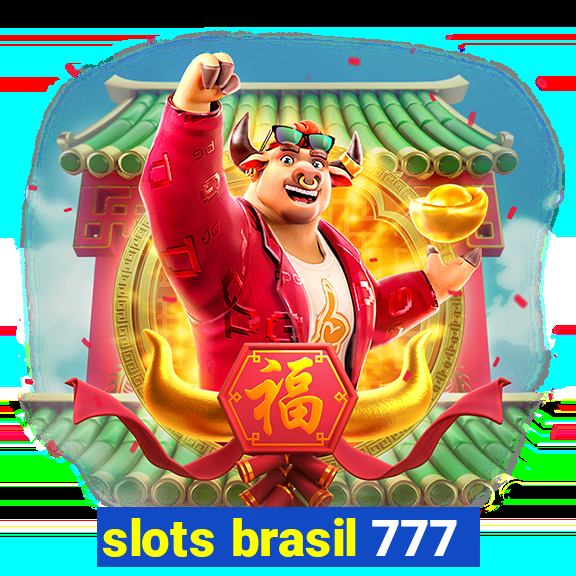 slots brasil 777