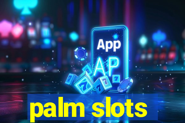 palm slots