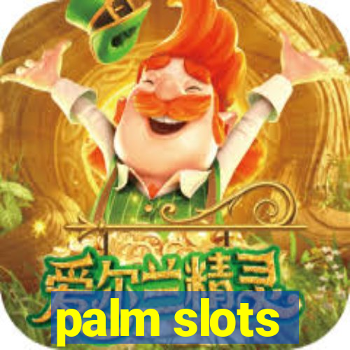 palm slots