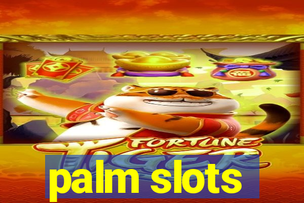 palm slots