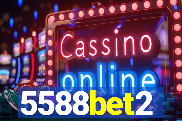 5588bet2