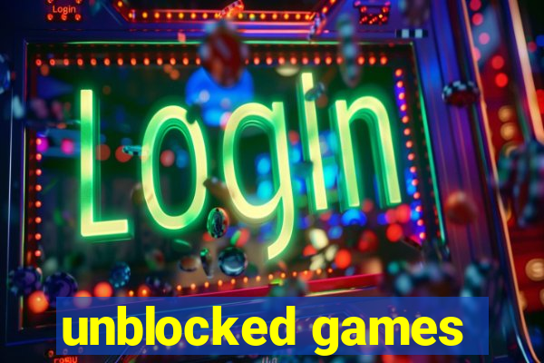 unblocked games