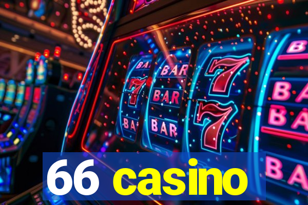 66 casino