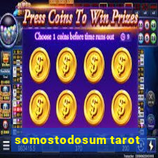 somostodosum tarot