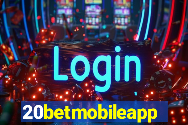 20betmobileapp