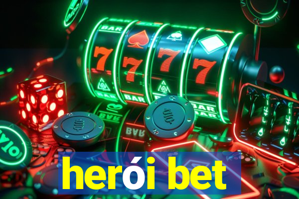 herói bet