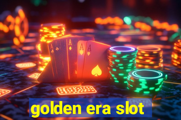 golden era slot