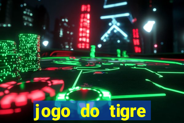 jogo do tigre bonus gratis