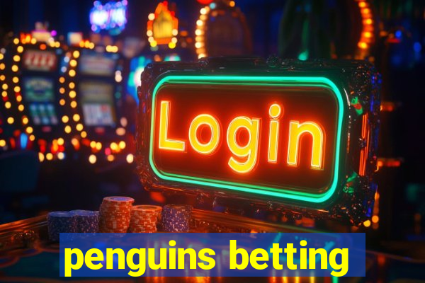 penguins betting