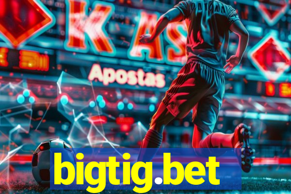 bigtig.bet